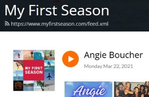 My First Season Podcasts, Mar 22, 2021 Angie Boucher